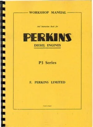 Perkins Diesel Engines P3 Series Workshop Manual/Instruction Book