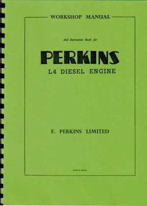 Perkins L4 Diesel Engine Workshop Manual/Instruction Book