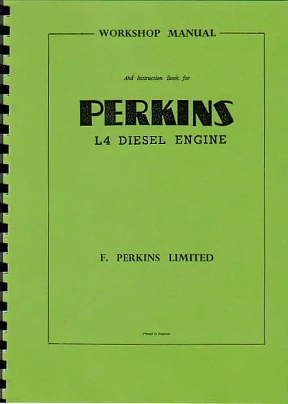 Perkins L4 Diesel Engine Workshop Manual/Instruction Book