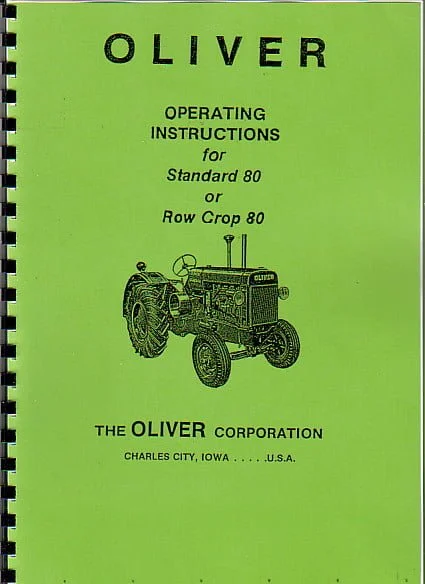 Oliver 80 Standard & Rowcrop Operating Instructions