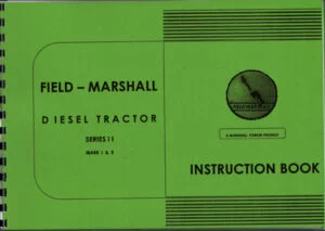 Field Marshall Diesel Tractor Series II, Mark 1 & 11