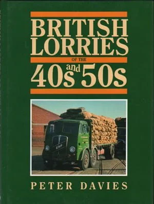 British Lorries of the 40s and 50s