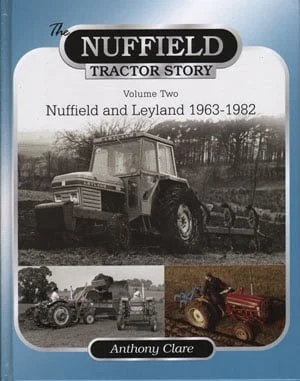 The Nuffield Tractor Story -Volume Two