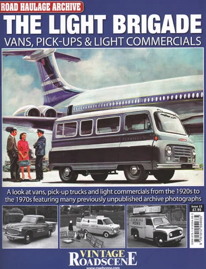 Road Haulage Archive The Light Brigade Vans, Pick-Ups & Light Commercials