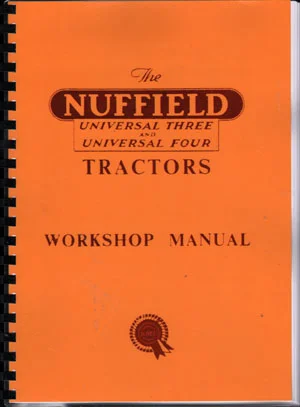 Nuffield Universal Three and Universal Four Tractor Workshop Manual