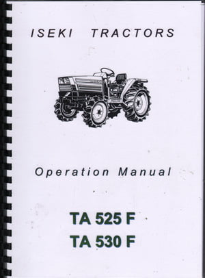 Iseki TX2160 & TX2140 Tractor Operator Instruction Manual Book