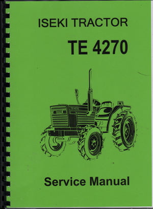 Iseki Tractor TE4270 Operators Manual 