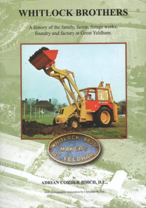 Whitlock Brothers A history family, farm, forage works, foundry and factory