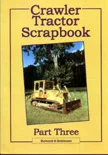 Crawler Tractor Scrapbook - Part 3