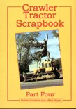 Crawler Tractor Scrapbook - Part 4