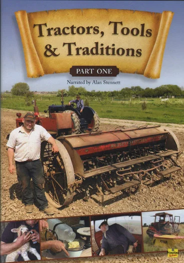 Tractors, Tools & Traditions Part 1