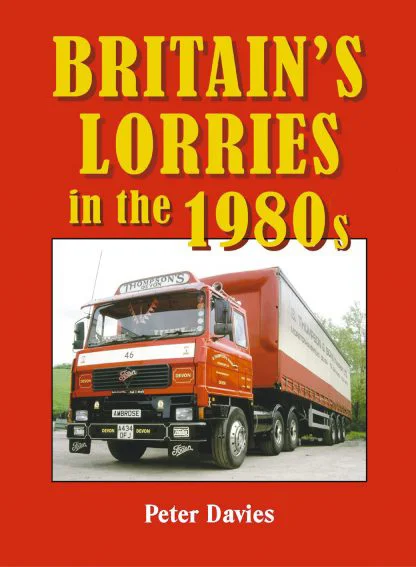 Britain's Lorries in the 1980s