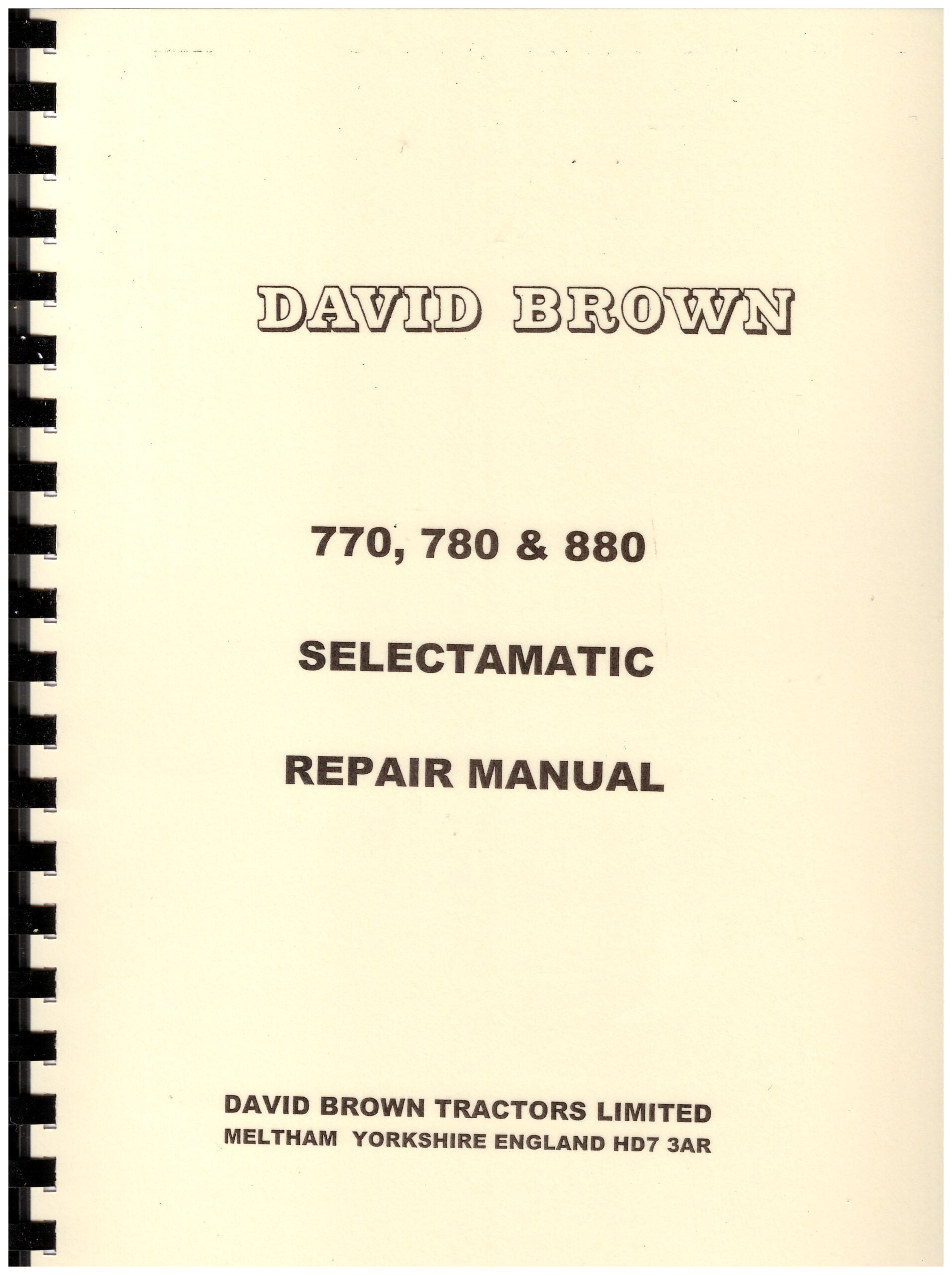 David Brown 770 780 and 880 Selectamatic Tractor Repair Manual 