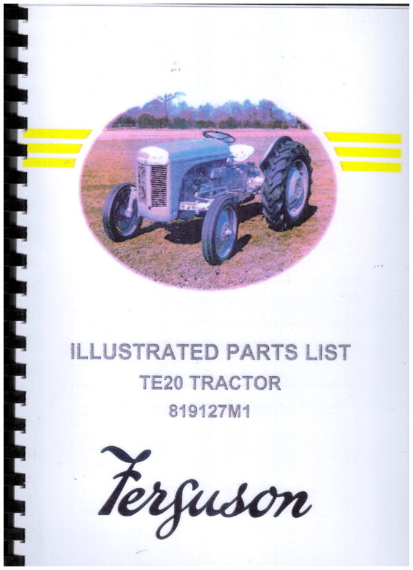 Ferguson TE20 Tractor  Illustrated Parts List