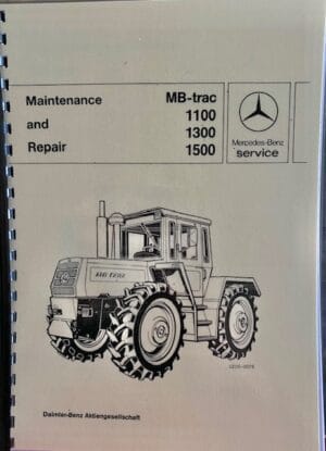 MB-trac 1100, 1300 & 1500 Tractor Maintenance and Repair Manual
