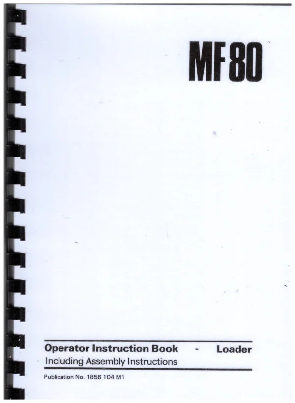 Massey Ferguson 80 Loader Operator Instruction Book