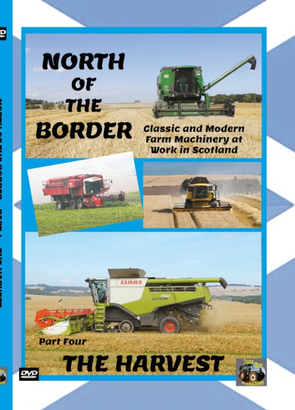 North of the Border Part Four - The Harvest