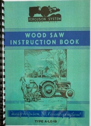 Ferguson Tractor Wood Saw Instruction Book Manual