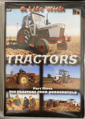 A Life with Tractors Part Three DVD - The Tractors from Huddersfield